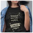 Semmivel nem tudsz meglepni, TANÁR vagyok! - feliratos női póló 