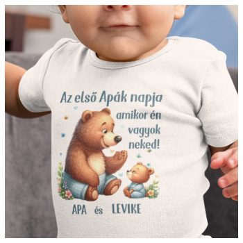   Az első apák napja amikor én vagyok - macis Apák napi body névvel