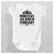 Princesses are born in January, FEBRUARY, March...