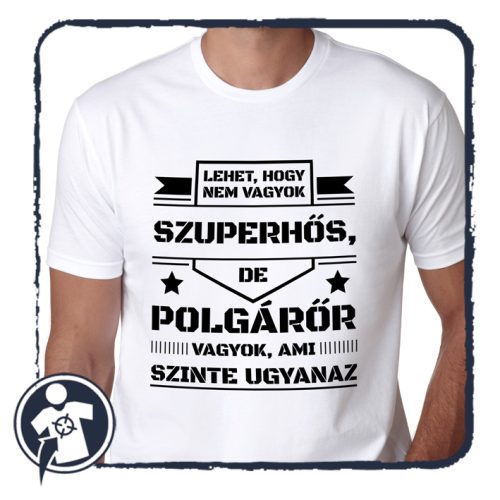 Szuperhős POLGÁRŐR - póló