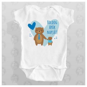   Boldog Apák napját feliratú body/póló - Medve papa, maci fiú 