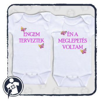   Engem terveztek - Én a meglepetés voltam - body szett ikreknek