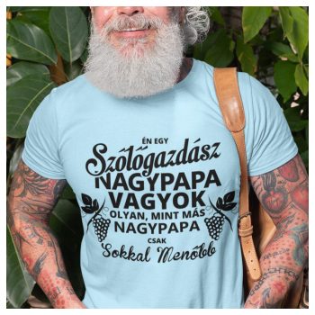 Szőlőgazdász nagypapa menőbb - póló