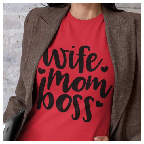 Wife Mom Boss - vicces feliratos női póló 