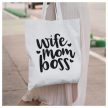 Wife Mom Boss - feliratos Anyák napi vászonszatyor 