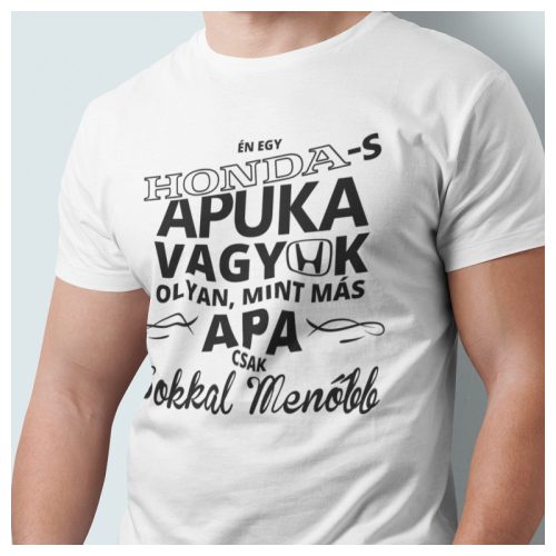 HONDA-s Apuka sokkal menőbb - póló 