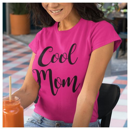 Cool Mom - feliratos NŐI póló 