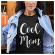 Cool Mom - feliratos NŐI póló 