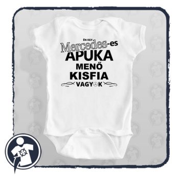 MERCEDES -es apuka menő kisfia - body/gyerekpóló