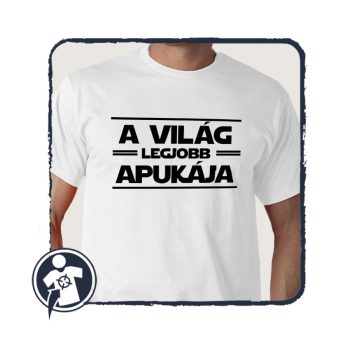 A világ legjobb apukája - feliratos póló