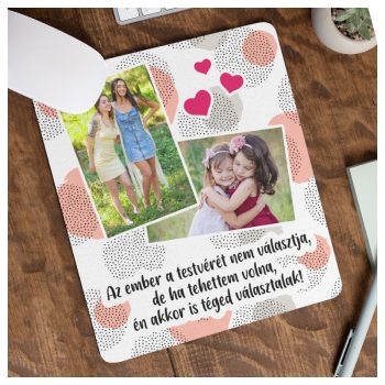   Fényképes egérpad a legjobb testvérnek - egyedi felirattal és 2 képpel 