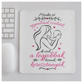 Egérpad - csak a legjobban lesznek keresztanyák