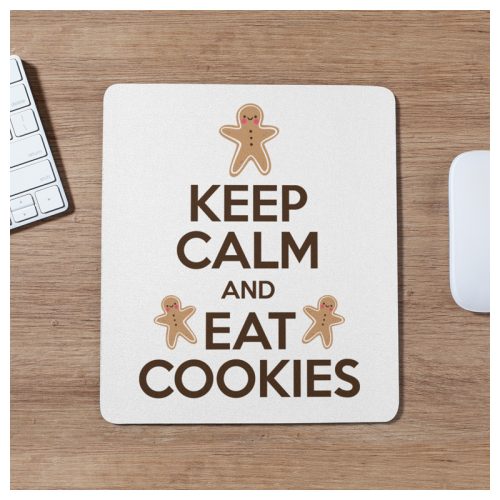 Keep calm and eat cookies -  egérpad