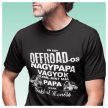 L-es sötétkék póló - OFFROAD-os nagypapa sokkal menőbb - póló