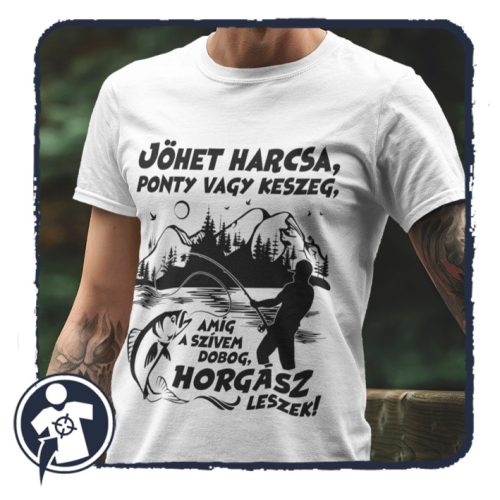 XL-es FEHÉR - Amíg a szívem dobog horgász leszek! - póló 