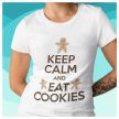 KEEP CALM and EAT COOKIES - karácsonyi női póló
