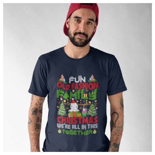 Old fashion family christmas - feliratú póló