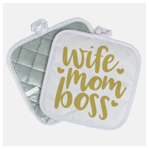 Edényfogó - Wife Mom Boss