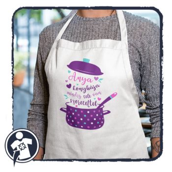   Anya konyhája mindig tele van szeretettel - egyedi feliratos kötény 
