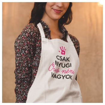   Csak nyugi - Óvó néni vagyok - vicces feliratos kötény óvónőknek 