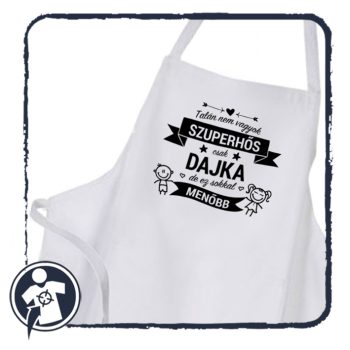   Kötény - Szinte szuperhős Dadus néniknek ;) (Legjobb Dajka)