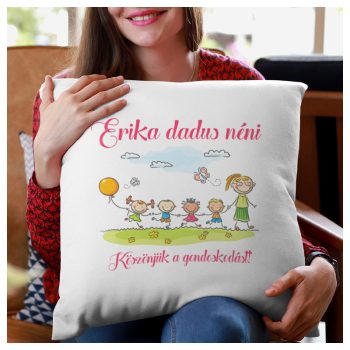   Egyedi párna - NÉVVEL - bölcsis, ovis ballagásra (... dadus)