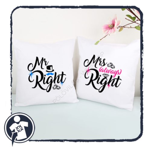 Mr & Mrs (always) Right - páros esküvői párna szerelmeseknek