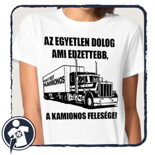 A kamionos felesége - női póló