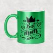 Best Mom ever - egyedi csillámos-glitteres feliratos bögre
