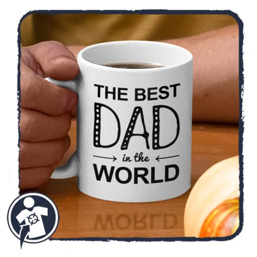 THE BEST DAD in the WORLD - bögre