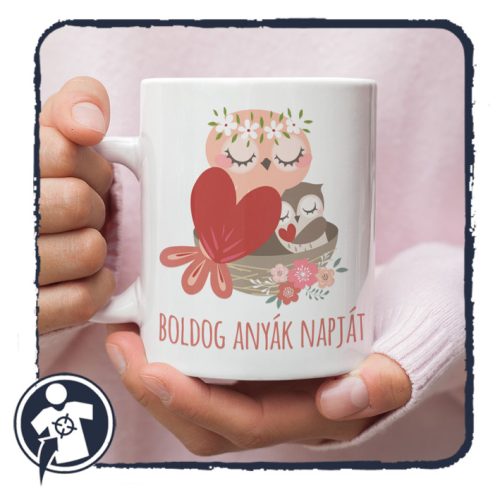 Cuki baglyos bögre - Boldog anyák napját felirattal 