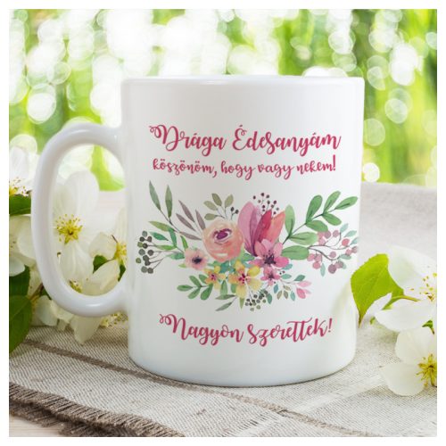 Köszönöm, hogy vagy nekem! - Anyák napi bögre - édesanya mothers day