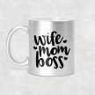 Wife Mom Boss - egyedi csillámos-glitteres feliratos bögre